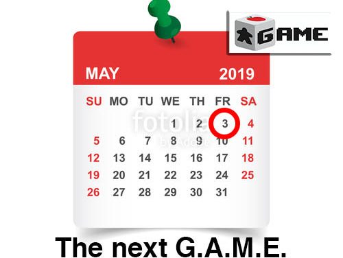 Next G.A.M.E. gathering is May 3